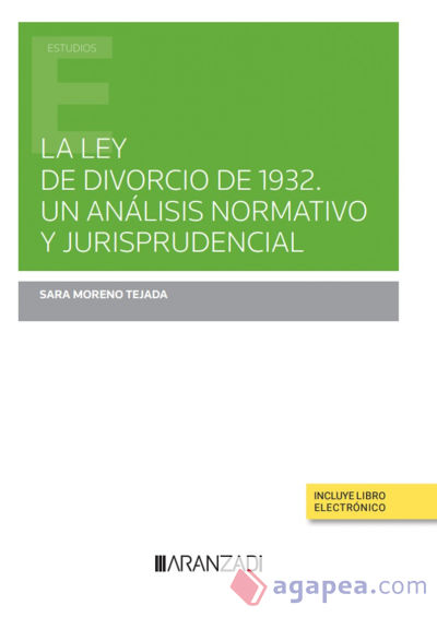 Ley del Divorcio de 1932. Un análisis normativo y jurisprudencial