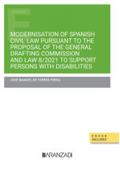 Portada de Modernisation of spanish civil law pursuant to the proposal of the general drafting commission and law 8/2021 to support persons with disabilities