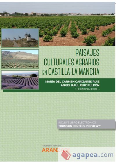 Paisajes culturales agrarios en Castilla-La Mancha