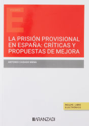 Portada de Prisión provisional en España: críticas y propuestas de mejo