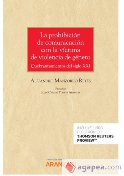 Prohibición de comunicación con la víctima de violencia de género