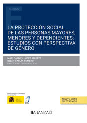 Portada de Protección social de las personas mayores, menores y dependientes: estudios con perspectiva de género