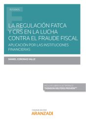 Portada de REGULACION FATCA Y CRS EN LUCHA CONTRA FRAUDE FISCAL DUO