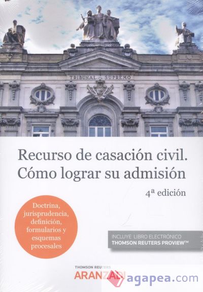 Recurso de casación civil. Cómo lograr su admisión