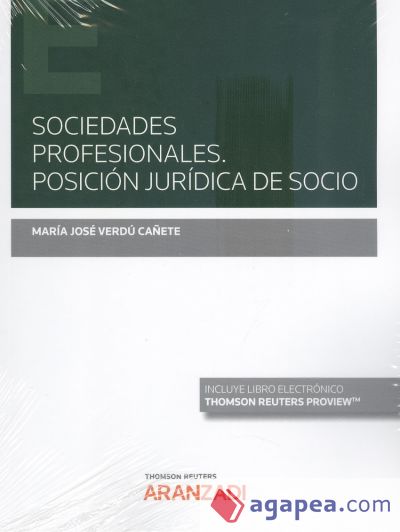 Sociedades profesionales. Posición jurídica de socio
