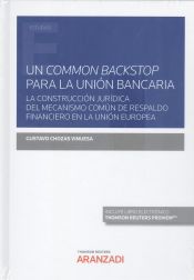 Portada de Un common backstop para la Unión Bancaria