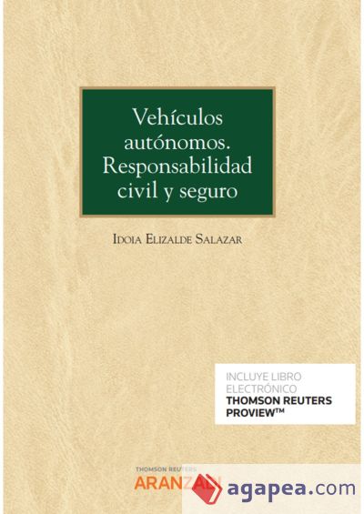 Vehículos autónomos. Responsabilidad civil y seguro