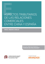 Portada de aspectos tributarios de las relaciones comerciales entre china y españa