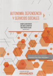 Portada de Autonom?a, dependencia y servicios sociales