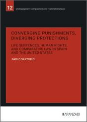 Portada de Converging Punishments, Diverging Protections