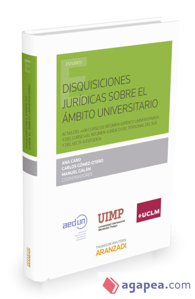 Disquisiciones jurídicas sobre el ámbito universitario