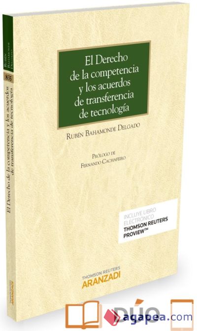 El Derecho de la competencia y los acuerdos de transferencia de tecnología