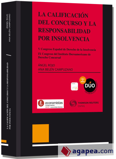 La calificación del concurso y la responsabilidad por insolvencia