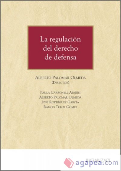 La regulaci&oacute;n del derecho de defensa