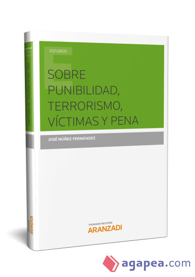 SOBRE PUNIBILIDAD TERRORISMO, VICTIMAS Y PENA