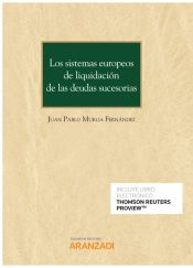 Portada de Sistemas Europeos De Liquidacion De Las Deudas Sucesorias