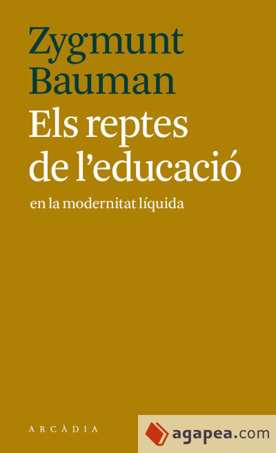 Els reptes de l'educació en la modernitat líquida