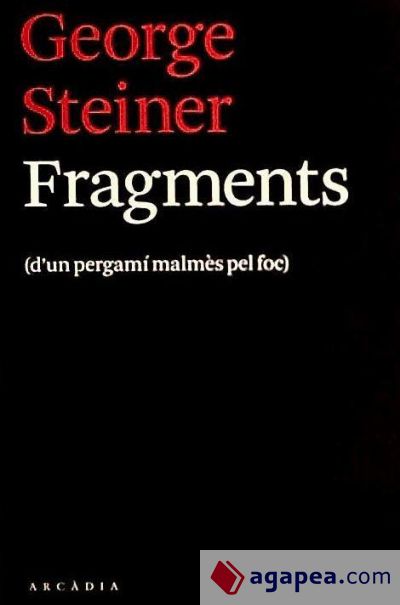 Fragments : d'un pergam&iacute; malm&egrave;s pel foc