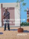 Architectures of Spatial Justice