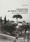 Architettura dei parchi a Barcellona