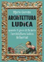Portada de Architettura ludica (Ebook)