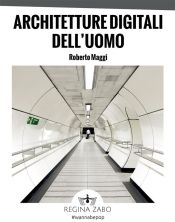 Architetture digitali dell'uomo (Ebook)
