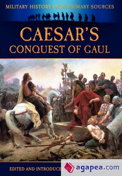 Caesarâ€™s Conquest of Gaul