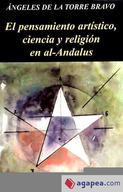 El pensamiento artístico: ciencia y religión en Al-Andalus