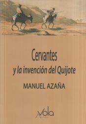 Portada de Cervantes y la invención del Quijote