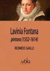 Portada de Lavinia Fontana, pintora (1552-1614)