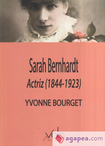 Sarah Bernhardt - Actriz (1844-1923)