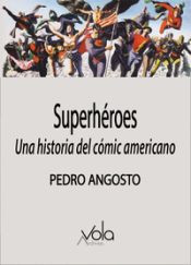 Portada de Superhéroes: una historia del cómic americano
