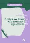 Portada de Cuestiones de Pragmática en la enseñanza del español como 2/L