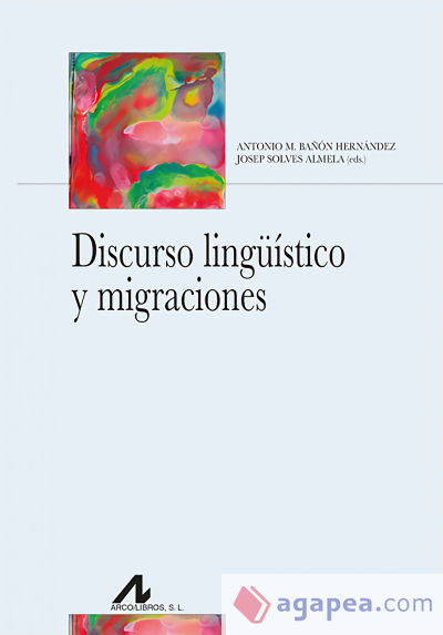 Discurso lingüístico y migraciones