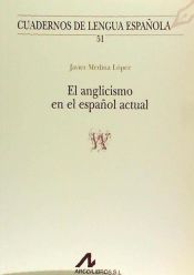 Portada de El anglicismo en el español actual (w)