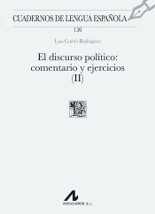 Portada de El discurso político, II: Comentarios y ejercicios