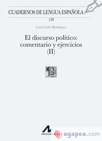 El discurso político, II: Comentarios y ejercicios