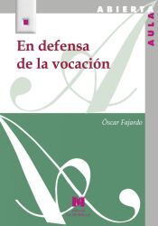 Portada de En defensa de la vocaci&oacute;n