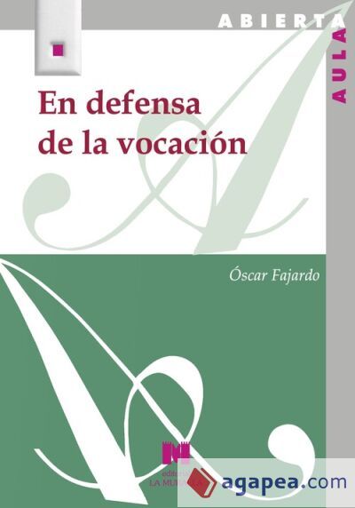 En defensa de la vocaci&oacute;n