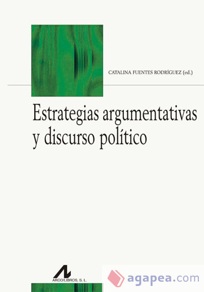 Estrategias argumentativas y discurso político