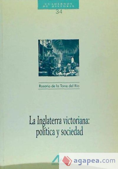 La Inglaterra victoriana: política y sociedad