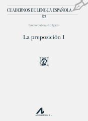 Portada de La preposici&oacute;n I