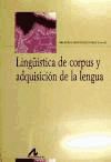 Portada de Lingüística de corpus y adquisición de la lengua