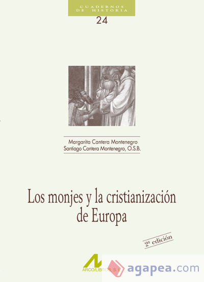 Los monjes y la cristianización de Europa