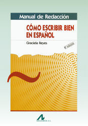 Portada de Manual de redacción: cómo escribir en español