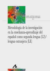 Portada de Metodología de la investigación en la enseñanza-aprendizaje del español como segunda lengua (2L)/lengua extranjera (LE)