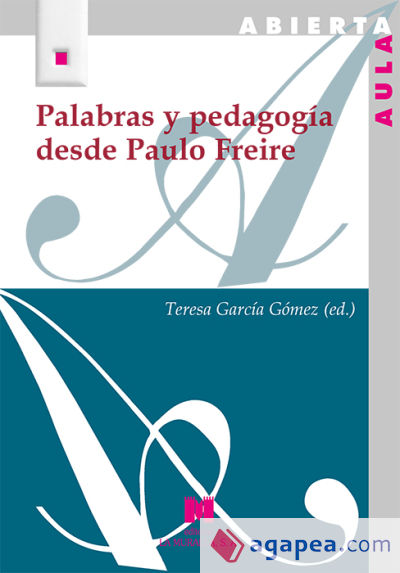 Palabras y pedagogía desde Paulo Freire