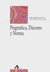 Portada de Pragmática, discurso y norma