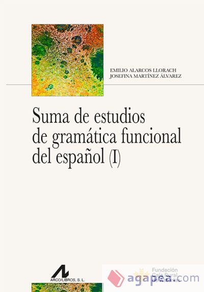 Suma de estudios de gram&aacute;tica funcional del espa&ntilde;ol