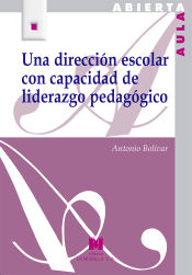 Portada de Una dirección escolar con capacidad de liderazgo pedagógico